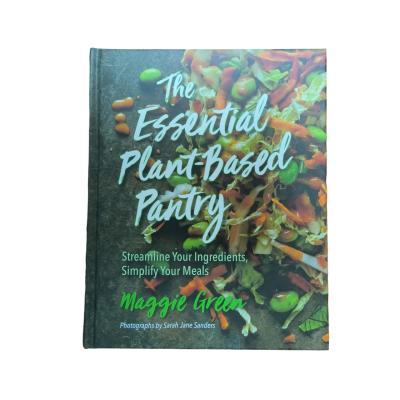 China The Essential Plant-Based Pantry Custom Cookbook Printing With Vibrant CMYK Colors And Matte Lamination Finish for sale