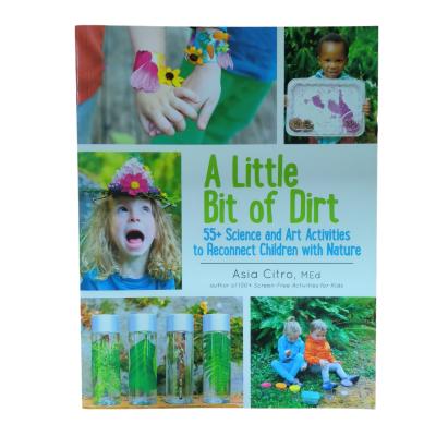 China A Little Bit of Dirt Gloss Laminated Softcover Children's Activity Book with Gloss Art Paper Pages and 4c/4c Color for sale