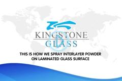 KINGSTONE LAMINATED GLASS SPRAYING LINE