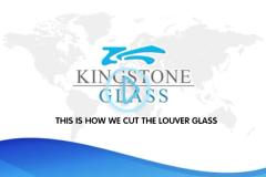 KINGSTONE LOUVER GLASS CUTTING LINE