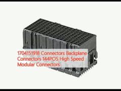 1704151918 Connectors Backplane Connectors 144POS High Speed Modular Connectors