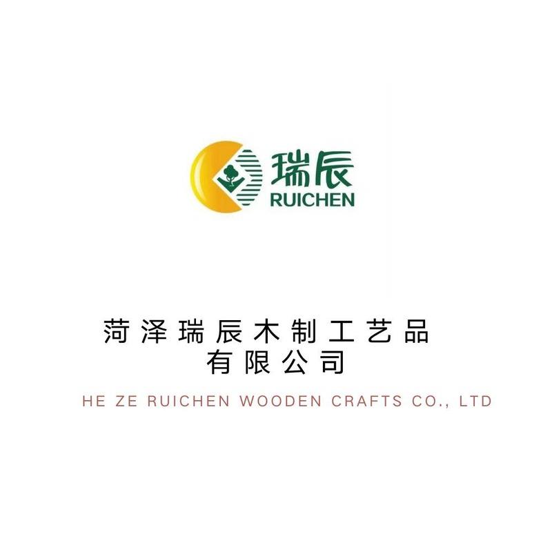 Verified China supplier - Heze Ruichen Wood Crafts Co., Ltd.