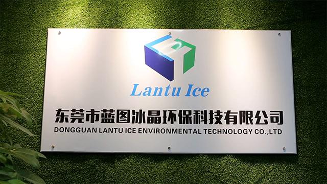 Verified China supplier - Dongguan Lantu Ice Environmental Technology Co., Ltd.