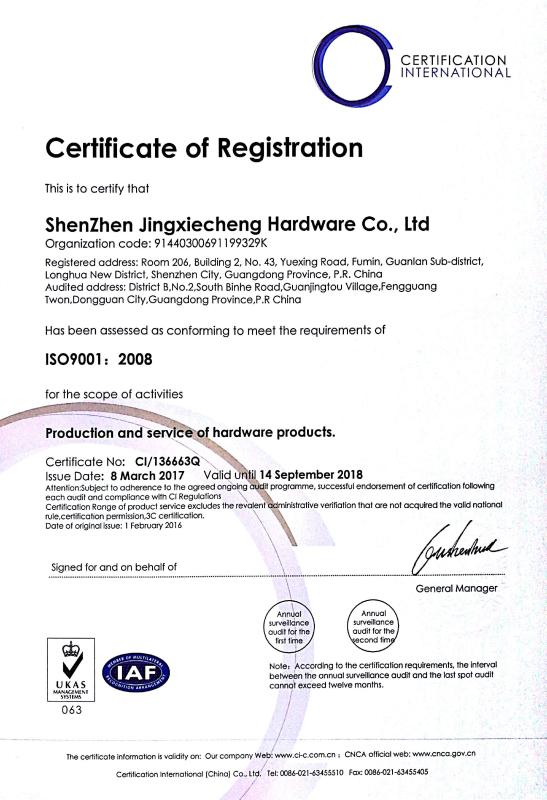 ISO9001:2008 - Shenzhen jingxiecheng hardware co,.ltd