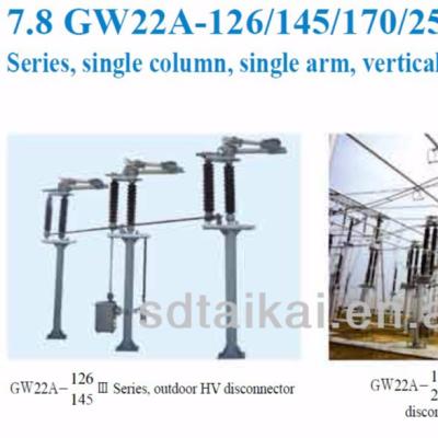 China GW22A-145, Series, Outdoor High Voltage Disconnect Switch GW22A-145 for sale