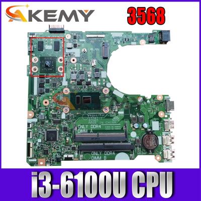 China LAPTOP for DELL i3-6100U 3568 laptop motherboard CN-0XXF7P 0XXF7P XXF7P 15341-1 with SR2EU tested 100% working for sale