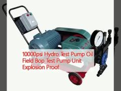 10000psi Hydro Test Pump Oil Field Bop Test Pump Unit Explosion Proof