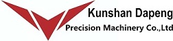 Kunshan Dapeng Precision Machinery Co.,Ltd