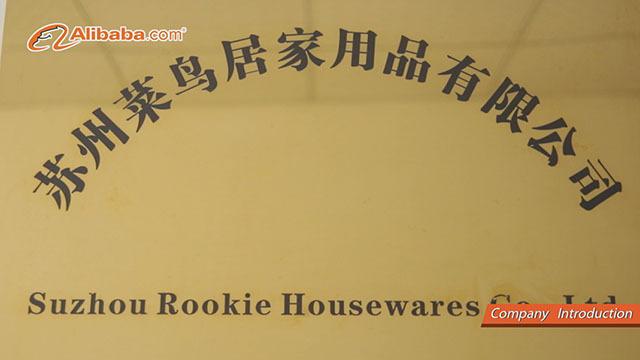 Verified China supplier - Suzhou Rookie Housewares Co., Ltd.