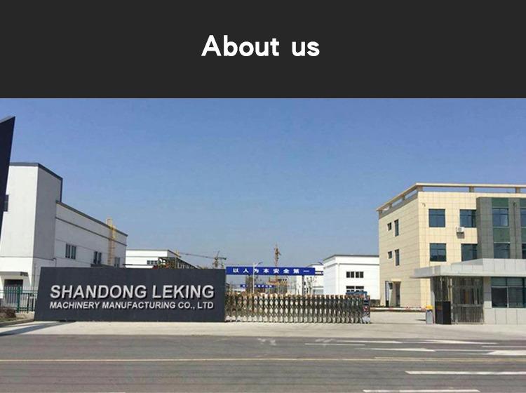 Verified China supplier - Shandong LeKing Machinery Manufacturing Co., Ltd