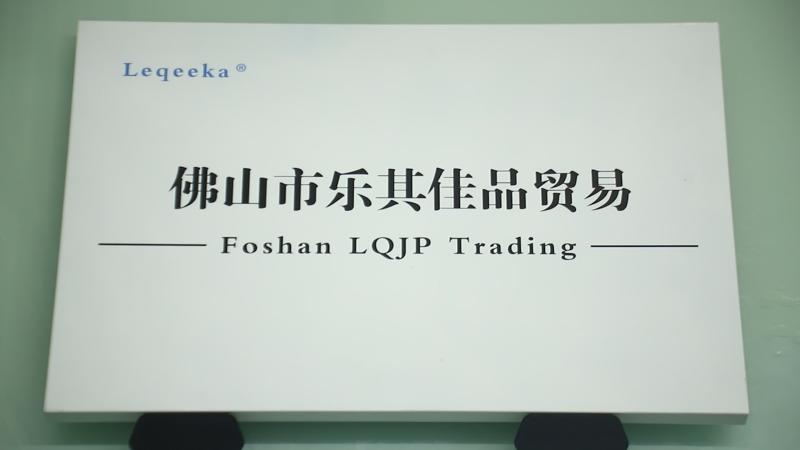 Verified China supplier - Foshan LQJP Trading Co., Ltd.