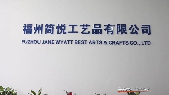 Verified China supplier - Fuzhou Jane Wyatt Best Arts & Crafts Co., Ltd.