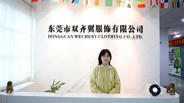 Verified China supplier - Dongguan Wechery Clothing Co., Ltd.