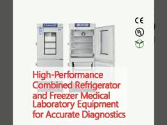 High-Performance Combined Refrigerator and Freezer Medical Laboratory Equipment for Accurate Diagnostics
