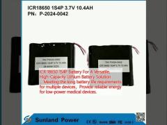 ICR 18650 1S4P Battery For A Versatile, High-Capacity Lithium Battery Solution ，Meeting the long battery life requirements for multiple devices，Provide reliable energy for low-power medical devices.