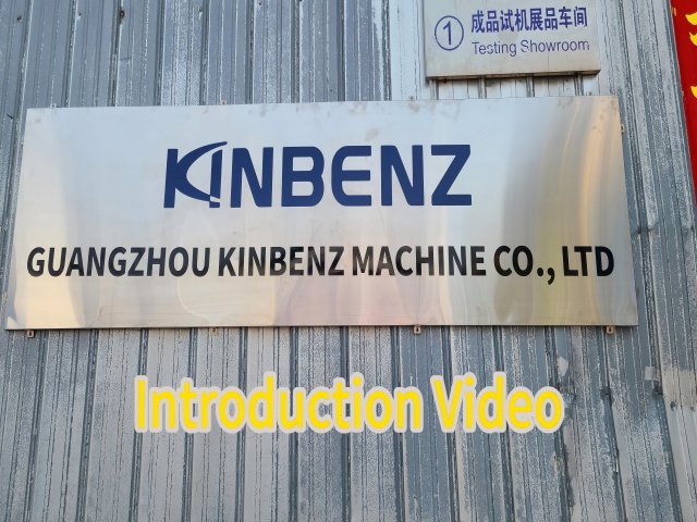 Guangzhou Kinbenz Machine Co., Ltd. Introduction Video