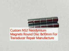 Custom N52 Neodymium Magnets Round Disc 8x10mm For Transducer Repair Manufacture