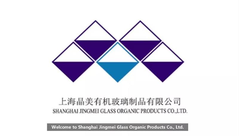 Verified China supplier - Shanghai Jingmei Glass Organic Products Co., Ltd.